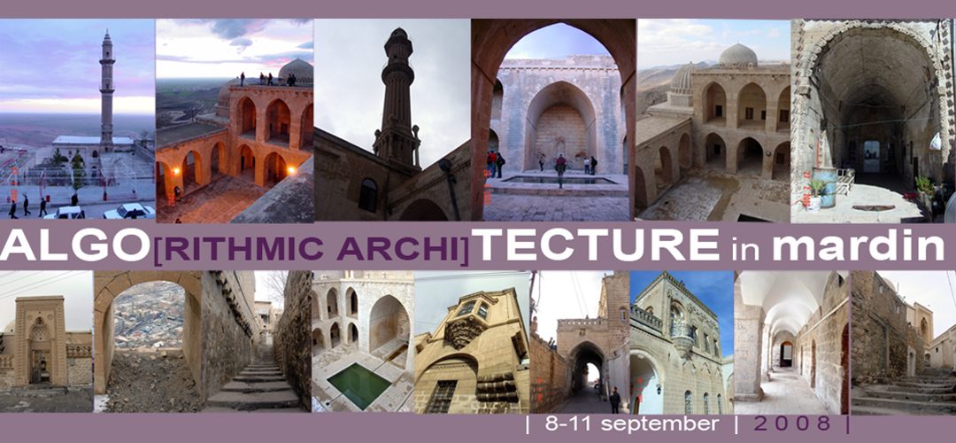 Algo[rithmic archi]tecture in Mardin Workshop