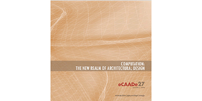 Çağdaş, G. & Çolakoğlu, M. B. (2009). Computation: The New Realm of Architectural Design, Proceedings of the 27th eCAADe International Conference