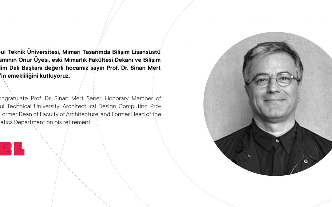 Retirement Celebration for Prof. Dr. Sinan Mert Sener