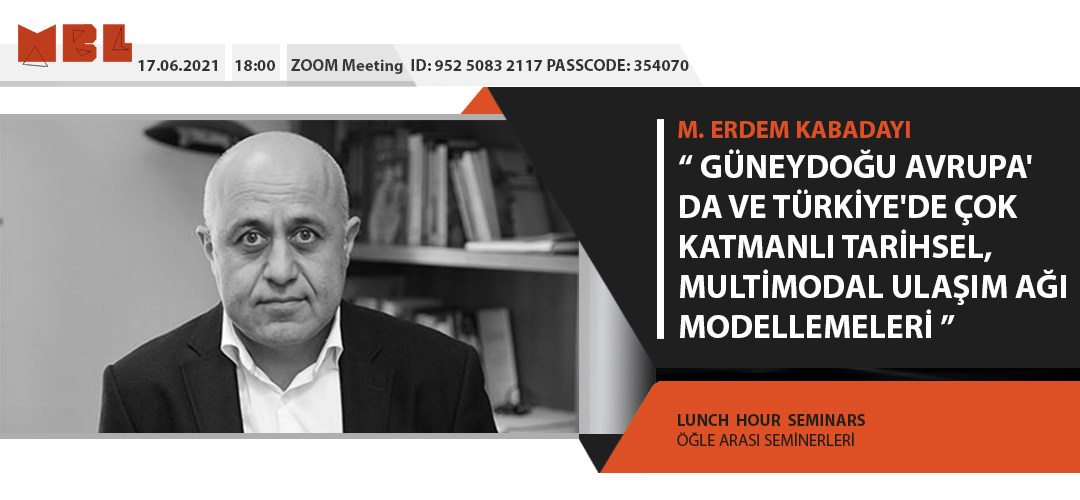 Lunch Hour Seminar: M. Erdem Kabadayı