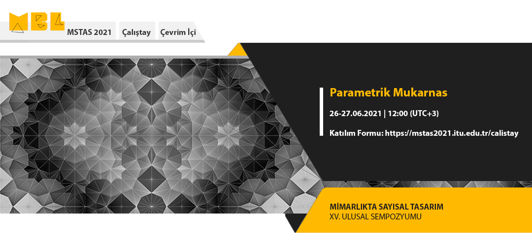 MSTAS 2021 Workshops: Parametrik Mukarnas